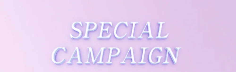 SPECIAL CAMPAIGN