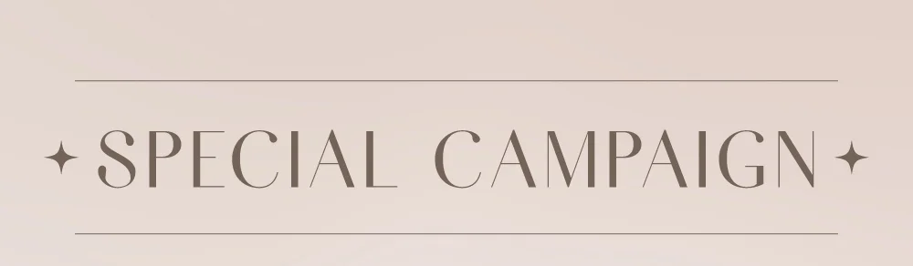 SPECIAL CAMPAIGN