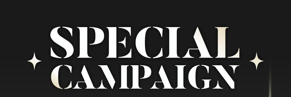 SPECIAL CAMPAIGN