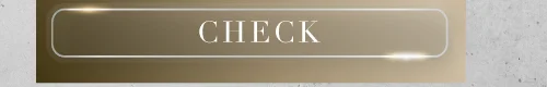 CHECK